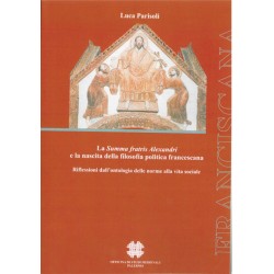 La Summa fratris Alexandri e la nascita della filosofia politica francescana