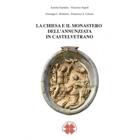 La Chiesa e il Monastero dell’Annunziata in Castelvetrano