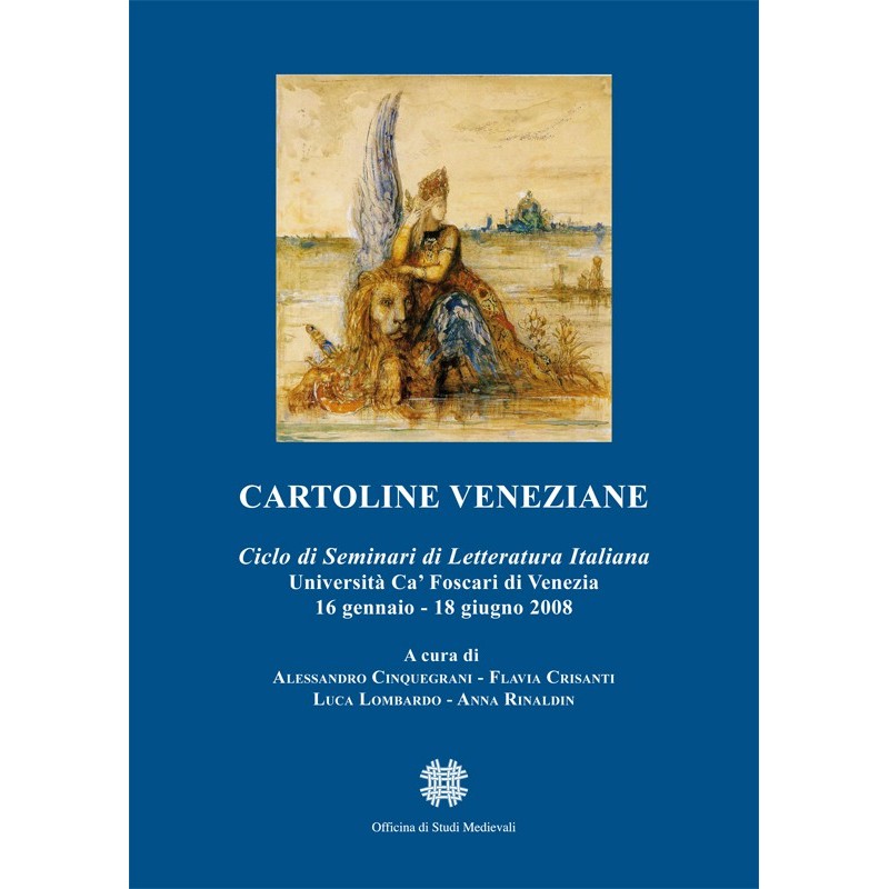 Cartoline veneziane. Atti del “Seminario di Letteratura Italiana” 